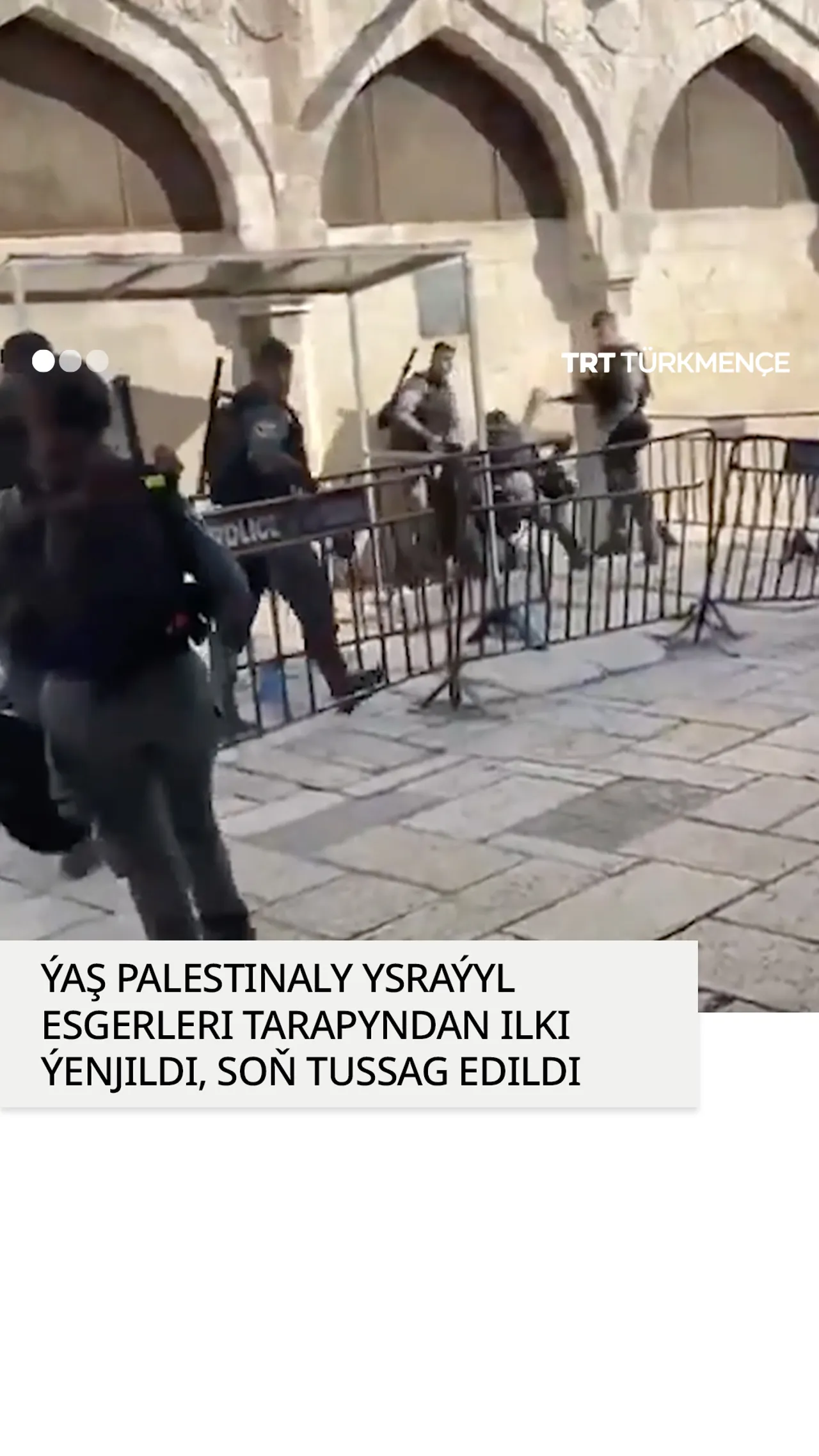 Ýaş palestinaly ysraýylly esgerler tarapyndan ilki ýenjildi, soň tussag edildi
